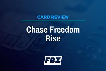 Chase Freedom Rise review